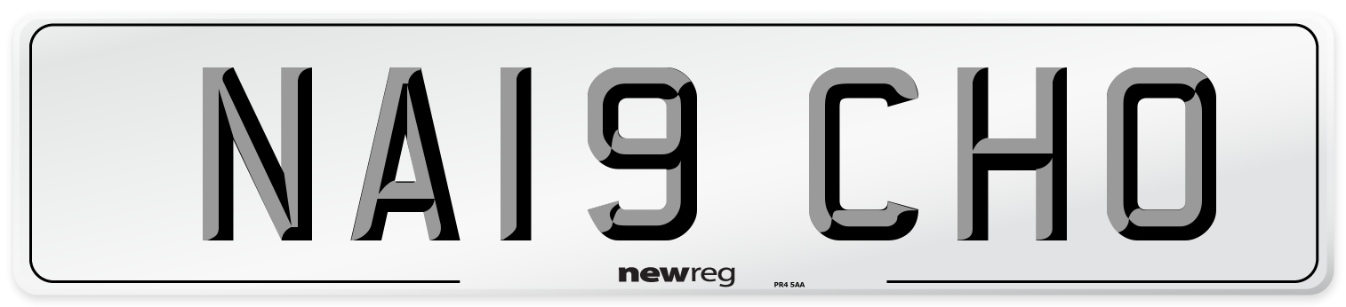 NA19 CHO Number Plate from New Reg
